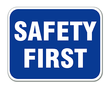 Safety First Sign Plate, Blue